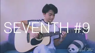 Seventh #9 (Sungha Jung) - Mark Wu SunghaJung7MContest #SunghaJung7MContest  #sunghajung7mcontest