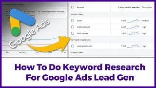 How To Do Google Ads Keyword Research For Local Lead Generation