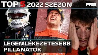 A 2022-es szezon eddigi legemlékezetesebb pillanatai