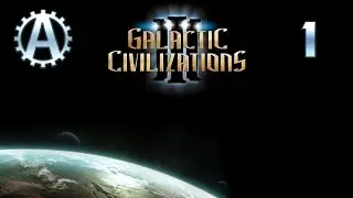 Galactic Civilizations 3 Let's Play 1