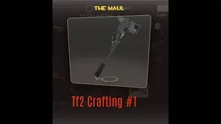 Tf2 Crafting #1