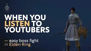 When you listen to youtubers in Elden Ring aka Poor Malenia