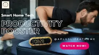 Productivity | Time Management | Smart Home | The #1 Productivity Booster You NEED