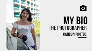 Cancun photos, my life as a photographer