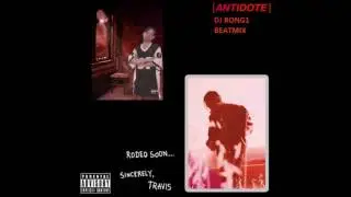 travis scott antidote -remix-dj ron g-1