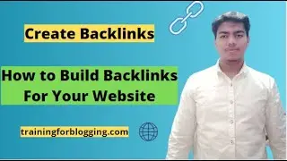 How to Build Backlinks For Your Website | How to Build Backlinks | Backlinks