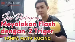 SESI PHOTOGRAFI ❗ MENYALAKAN FLASH DENGAN 2 TRIGER ❗TANPA MATA KUCING ❗CANON ❗TWIN LIGHT FLASH
