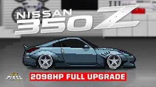 PIXEL CAR RACER - NISSAN 350Z BUILD *2098HP* FULL UPGRADE