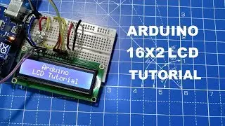 Arduino 16x2 LCD Tutorial