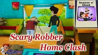 Snooze o' clock - Scary Robber Home Clash Updates GAME