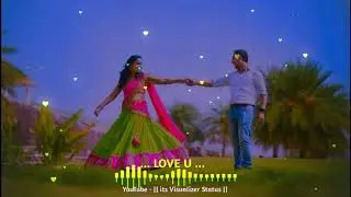 Love Mashup WhatsApp Status || Its Visualizer Status