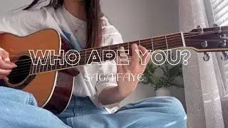 Who are you? - Saga Faye | Acoustic Guitar Cover