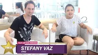 Play List dos Famosos - Dj Theo com Stefany Vaz