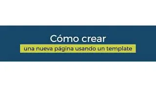 Cómo crear una nueva página usando un template