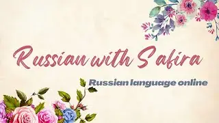 Safira Tutor of a Russian as a Foreign language