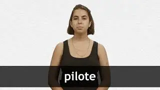 How to pronounce PILOTE in French