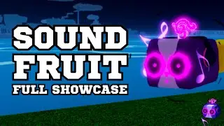 Sound Fruit Full Showcase [Blox Fruits]