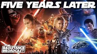Look Back on ‘The Force Awakens’ and the Return of Star Wars