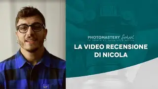 PHOTOMASTERY SCHOOL | La video recensione di Nicola