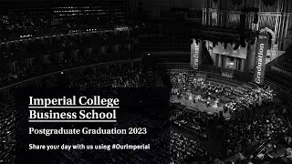 Postgraduate Graduation 2023: Imperial College Business School