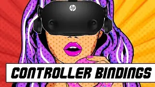 HP Reverb G2 Controller binding fix & custom settings guide | Steam VR