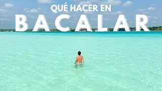 Guía para BACALAR 2023 🏝 | Carlos Arellanes y 