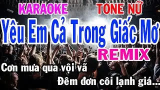 Karaoke Remix Yêu Em Cả Trong Giấc Mơ Tone Nữ Nhạc Sống gia huy beat