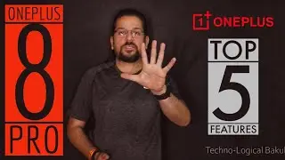 OnePlus 8 Pro - Top 5 Features