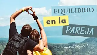 EQUILIBRIO EN LA PAREJA 💑