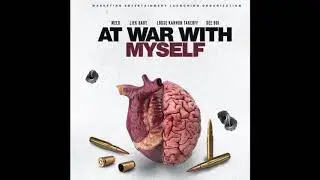 At War With Myself (feat. Liek Baby, Loose Kannon Takeoff & Dee Boi)