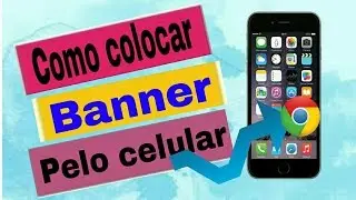 Como colocar Banner no seu Canal pelo celular