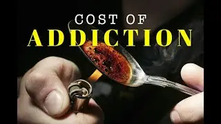 Cost of Addiction