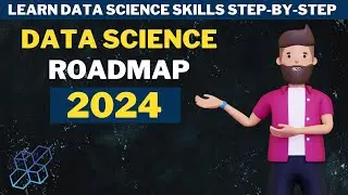 #DataScience #DataAnalytics Data Science Roadmap 2024 | Learn Data Science Skills Step-by-Step