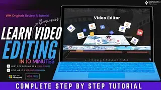 Learn Video Editing in 10 Minutes with Best Free Video Editing Software 2021 (No Watermark)