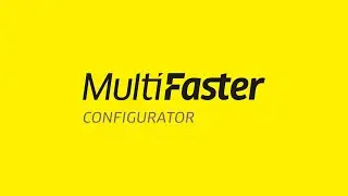 Faster - MultiFaster Configurator