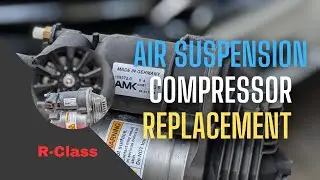 Mercedes-R-350 Air Suspension Compressor Replacement..