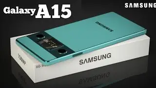 Samsung Galaxy A15- 5G, Hands on108MP Camera, Concept Render, 8GB RAM