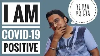 I am COVID-19 Positive | Home Quarantine 🤒😱