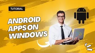 How to Install Google Play Store on Windows PC | Download Android Apps on Laptop