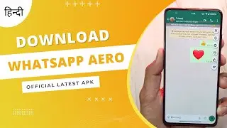 WhatsApp Aero Installation, How To Use, Features Explained [2024 Update] WAMods.co