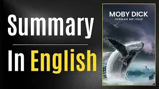 Moby Dick | Summary In English