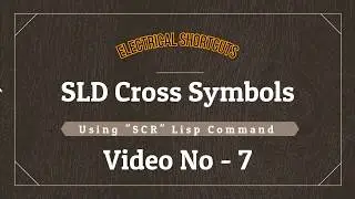 Video no .7-  SLD Cross Symbols