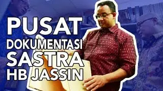 Mengunjungi Pusat Dokumentasi Sastra HB Jassin