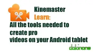 Kinemaster Tutorial