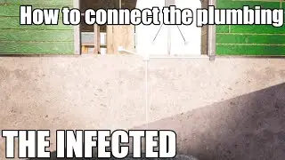 The Infected  V19 plumbing tutorial - How to connect the Plumbing