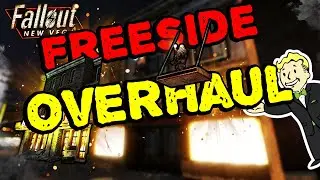 Let's Completely Remake Freeside | New Vegas Mods