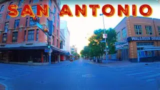 SAN ANTONIO DURING 2020 PANDEMIC SHUT DOWN