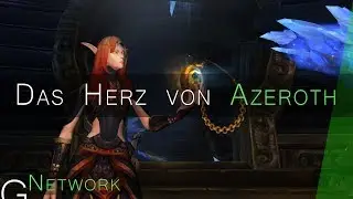 Das Herz von Azeroth und Azeritausrüstung | WoW BfA Guide ✗