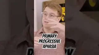 Progressive primary aphasia, explained! 