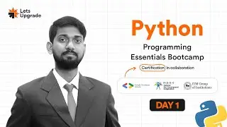 Day 1 | Introduction to Python | Python Programming Essentials Bootcamp (5 Days)